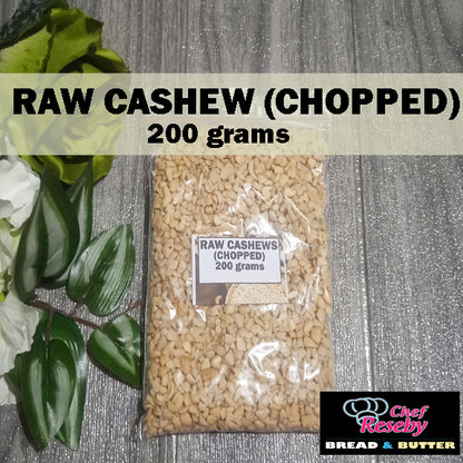 Cashew Nuts (Chopped) 200 grams Expiration: December 18, 2025
